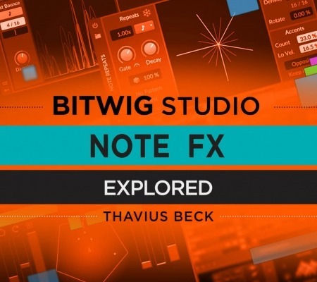 Ask Video Bitwig 402 Note FX Explored TUTORiAL